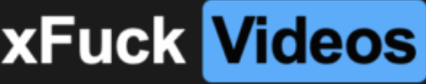 xFuckVideos